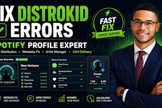 fix distrokid music distribution error,distrokid expert,optimize spotify profile
