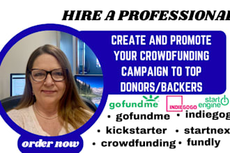 promote crowdfunding kickstarter indiegogo gofundme fundraising