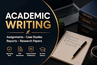 help you write assignments, case studies, reports, academic papers