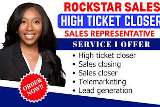 do rockstar sales closer high ticket closer sales representative