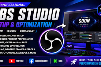 professionally set up and optimize obs studio for streaming and recording