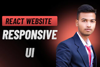 fix react frontend bugs or create responsive UI