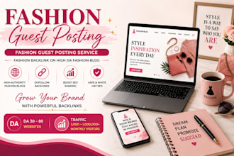 do fashion guest posting service, fashion backlink, on high da fashion blog