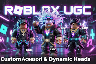 make professional roblox ugc accessories and dynamic heads