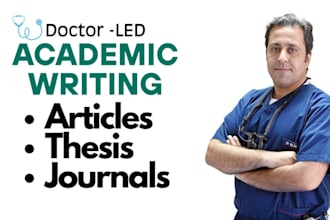 doctor led academic writing peer reviewed medical article, theses, case reports
