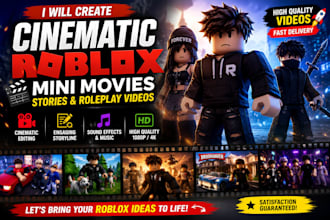 create a cinematic roblox mini movie, story video and roleplay edit