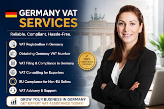 register your germany vat number, file vat returns, and ensure eu vat compliance