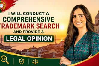 conduct a comprehensive trademark search and provide a legal opinion