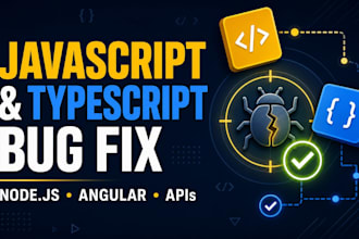 fix your javascript or typescript bug