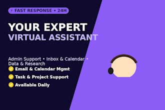 be your virtual assistant and admin support
