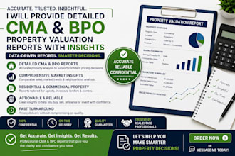 provide detailed cma and bpo property valuation reports with insights