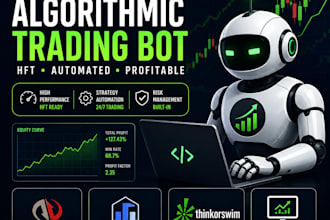 develop an algorithmic trading bot for hft, ninjatrader 8, quantower, tos