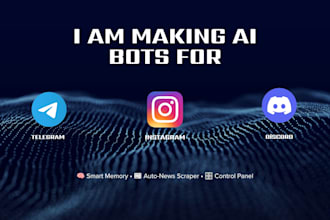 build an ai chatbot for telegram, discord, and instagram