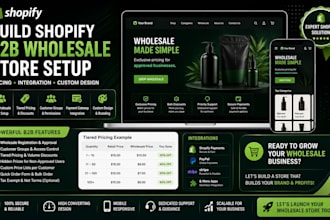 build shopify b2b wholesales store setup pricing integration with custom design
