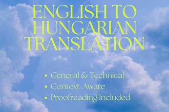 do accurate english to hungarian translation and proofreading