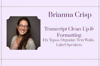 format, clean up, and proofread your automated transcript