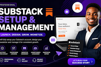 fully setup substack account manage substack newsletter design substack setup