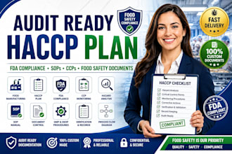 create audit ready haccp food safety plan, sops, ccps and fda compliance