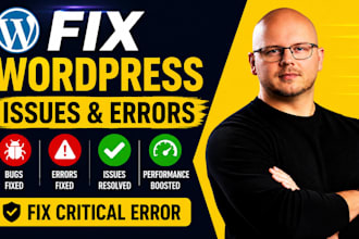 fix wordpress issues, fix wordpress error, wordpress bug fix, fix critical error