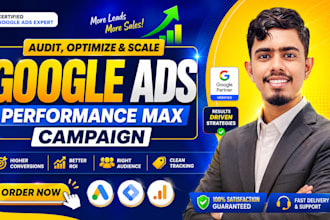 setup  manage high converting  google ads, perfomancemax campaign, PPC adsword