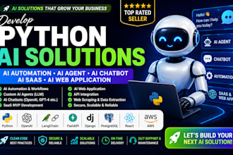 develop python ai automation, ai agent, ai chatbot, ai saas, ai web application