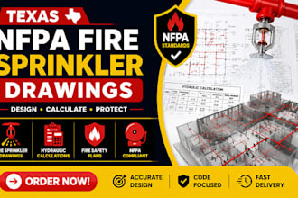design texas nfpa fire sprinkler drawings, hydraulic calculations, safety plans