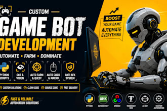 develop game bot, game automation, python bot and PC game macro, ai game