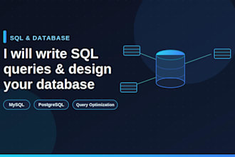 write sql queries, design, fix and optimize sql database