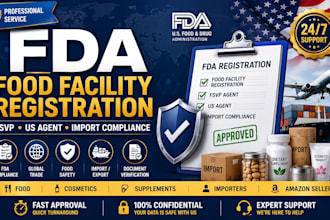 handle fda food facility registration, fsvp, US agent and import