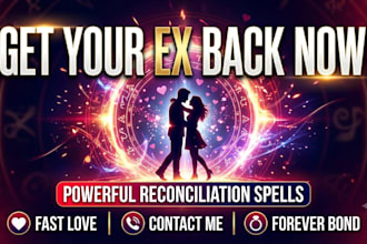 cast strong reconciliation spell, contact me spell, get ex back, fast love spell