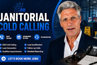 janitorial cold calling, cold calling, janitorial cleaning services, cold caller