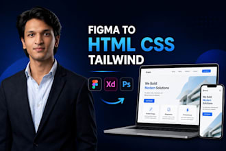 convert figma, xd or PSD to responsive HTML CSS tailwind CSS website