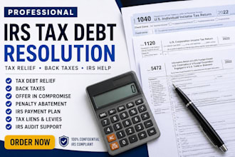 resolve irs tax debt back taxes penalties tax relief and payment plan