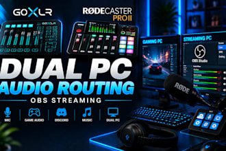 setup goxlr and rodecaster pro ii audio routing for obs dual PC streaming