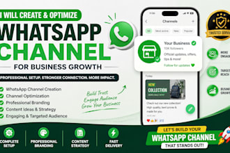 create and optimize whatsapp channel for business growth