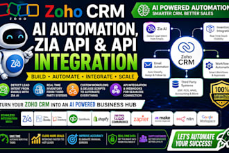 build zoho CRM ai automation, zia API,email parsing, API integration deluge