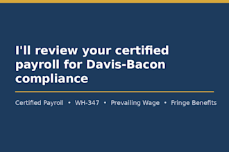 review your certified payroll for davis bacon compliance