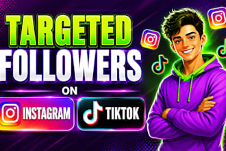 increase targeted instagram and tiktok followers organically