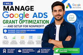 manage google ads grant optimization and setup for nonprofit
