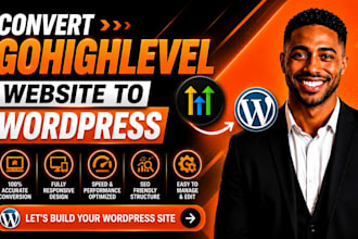 convert gohighlevel to wordpress revamp gohighlevel website rebuild gohighlevel
