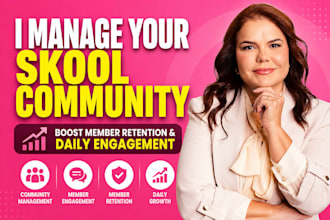 manage your skool community, skool member retention to boost daily engagement