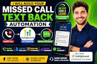 build your gohighlevel missed call text back SMS automation