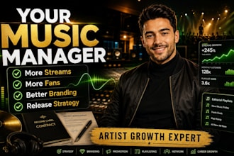 be your music manager for artist growth branding and music promotion