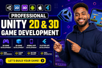 do 2d 3d unity game develop, mobile game app developer, flutter app, video game