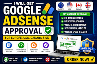 get google adsense approval for europeans, USA canada and UK, fix website issues