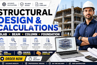 do structural design, analysis and load calculations for slab, beam and column