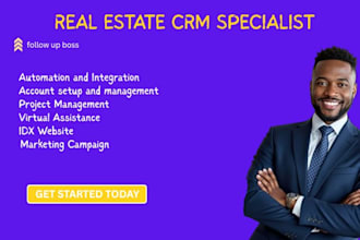 set up, optimize, and automate your follow up boss CRM