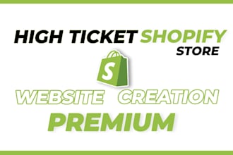 create your high ticket shopify store