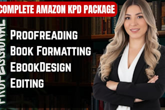 do your ebook, amazon kdp, ebook editor paperback book formatting and editing