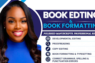 developmental edit, proofread, and format your novel